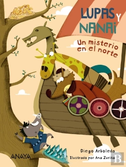 Bertrand.pt - Lupas Y Nanai. Un Misterio En El Norte
