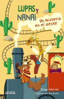 Lupas Y Nanai. Un Misterio En El Oeste