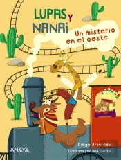 Lupas Y Nanai. Un Misterio En El Oeste