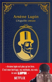 Lupin - Nouvelle Edition De 'L'Aiguille Creuse' A L'Occasion De La Serie Netflix-Saison1 Partie2