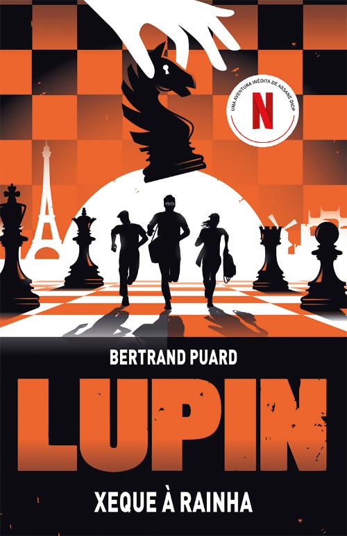 Lupin, Xeque à Rainha, Bertrand Puard - Livro - Bertrand