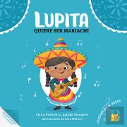 Lupita Quiere Ser Mariachi