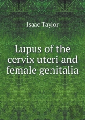 Lupus Of The Cervix Uteri And Female Genitalia