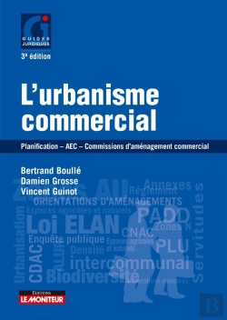 Bertrand.pt - L'Urbanisme Commercial ; Planification, Aec, Commissions D'Aménagement Commercial (3e Édition)