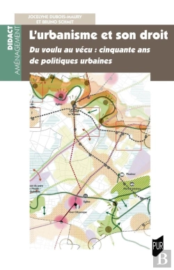 Bertrand.pt - L'Urbanisme Et Son Droit : Du Voulu Au Vécu : Cinquante Ans De Politiques Urbaines