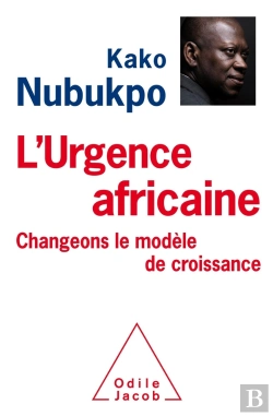 Bertrand.pt - L'Urgence Africaine ; Changeons Le Modèle De Croissance