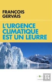 L'Urgence Climatique Est Un Leurre