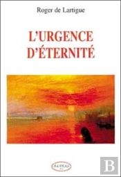 L'Urgence D'Eternite