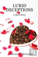 Lurid Deceptions: A Short Story