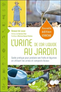 Bertrand.pt - L'Urine, De L'Or Liquide Au Jardin : Guide Pratique Pour Produire Ses Fruits Et Légumes En Utilisant Les Urines Et Composts Locaux