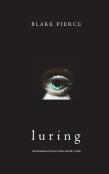 Luring (The Making Of Riley Paige-Book 3)