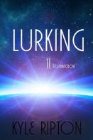 Lurking Ii