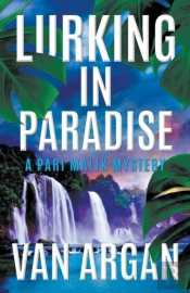Lurking In Paradise