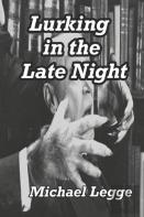 Lurking In The Late Night