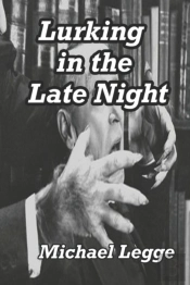 Lurking In The Late Night