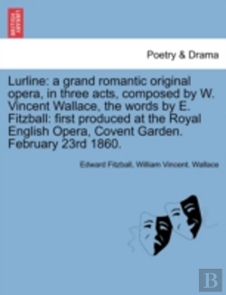 Bertrand.pt - Lurline: A Grand Romantic Original Opera