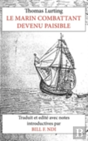 Lurting: Le Marin Combattant Devenu Paisible