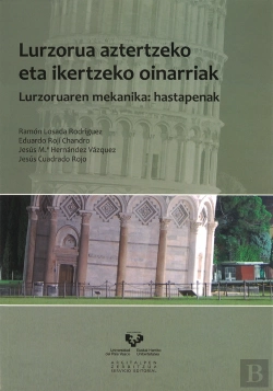 Bertrand.pt - Lurzorua Aztertzeko Eta Ikertzeko Oinarriak. Lurzoruaren Mekanika: Hastapenak