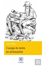 L'Usage Du Tamis En Philosophie