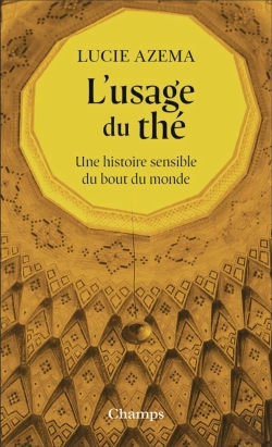 Bertrand.pt - L'Usage Du Thé : Une Histoire Sensible Du Bout Du Monde