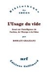 L'Usage Du Vide ; Essai Sur L'Intelligence De L'Action, De L'Europe À La Chine