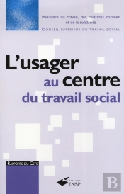 L'Usager Au Centre Du Travail Social
