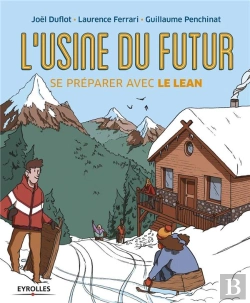 Bertrand.pt - L'Usine Du Futur ; Se Préparer Avec Le Lean