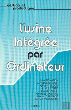 Bertrand.pt - L'Usine Integree Par Ordinateur Coll Gestion Et Productique