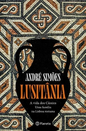 Lusitânia - A Vida Dos Cássios Uma Família Lisboa