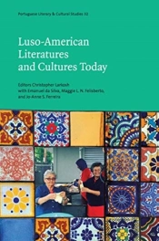 Luso-American Literatures And Cultures Today