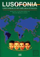 Lusofonia - Curso Avançado de Português Língua Estrangeira - Livro do Aluno