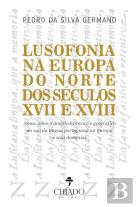 Lusofonia na Europa do Norte dos Séculos XVII e XVIII
