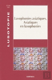 Lusophonies Asiatiques, Asiatiques En Lusophonies