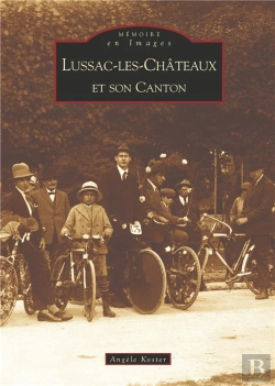 Bertrand.pt - Lussac-Les-Châteaux Et Son Canton