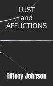 Lust And Afflictions