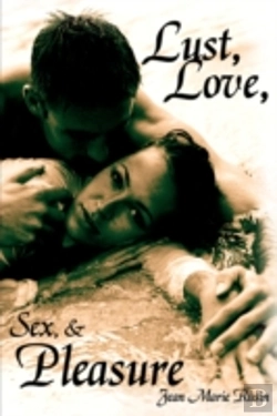 Bertrand.pt - Lust, Love, Sex, And Pleasure