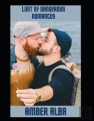 Lust Of Dangerous Romances