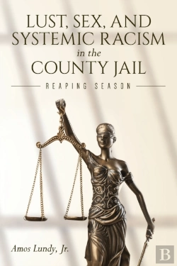 Bertrand.pt - Lust, Sex, And Systemic Racism In The County Jail