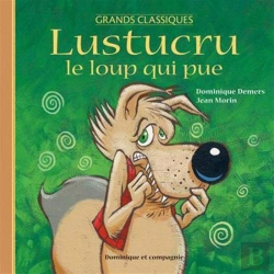 Bertrand.pt - Lustucru Le Loup Qui Pue