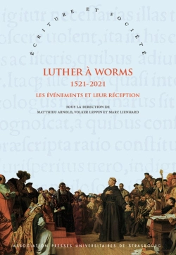 Bertrand.pt - Luther À Worms 1521-2021 : Les Événements Et Leur Réception