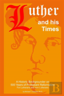 Luther And His Times