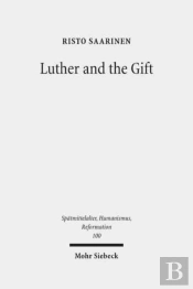 Luther And The Gift