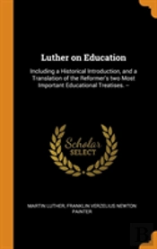 Luther On Education