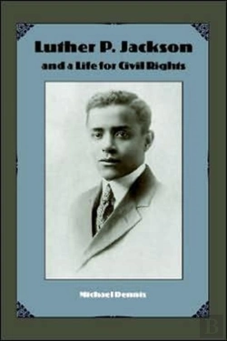 Bertrand.pt - Luther P.Jackson And A Life For Civil Rights
