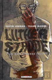 Luther Strode T.1 Un Bien Etrange Talent
