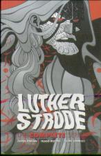Luther Strode: The Complete Series