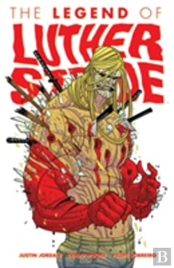 Bertrand.pt - Luther Strode Volume 2: The Legend Of Luther Strode