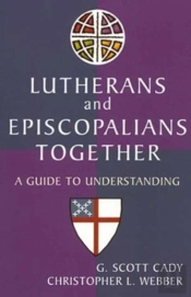 Lutherans And Episcopalians Together