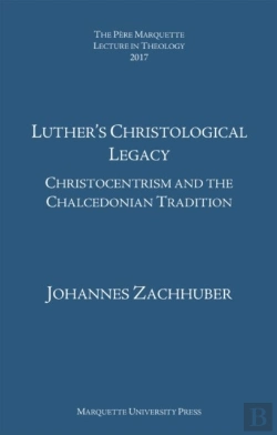 Bertrand.pt - Luther'S Christological Legacy