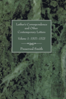 Luther'S Correspondence And Other Contemporary Letters